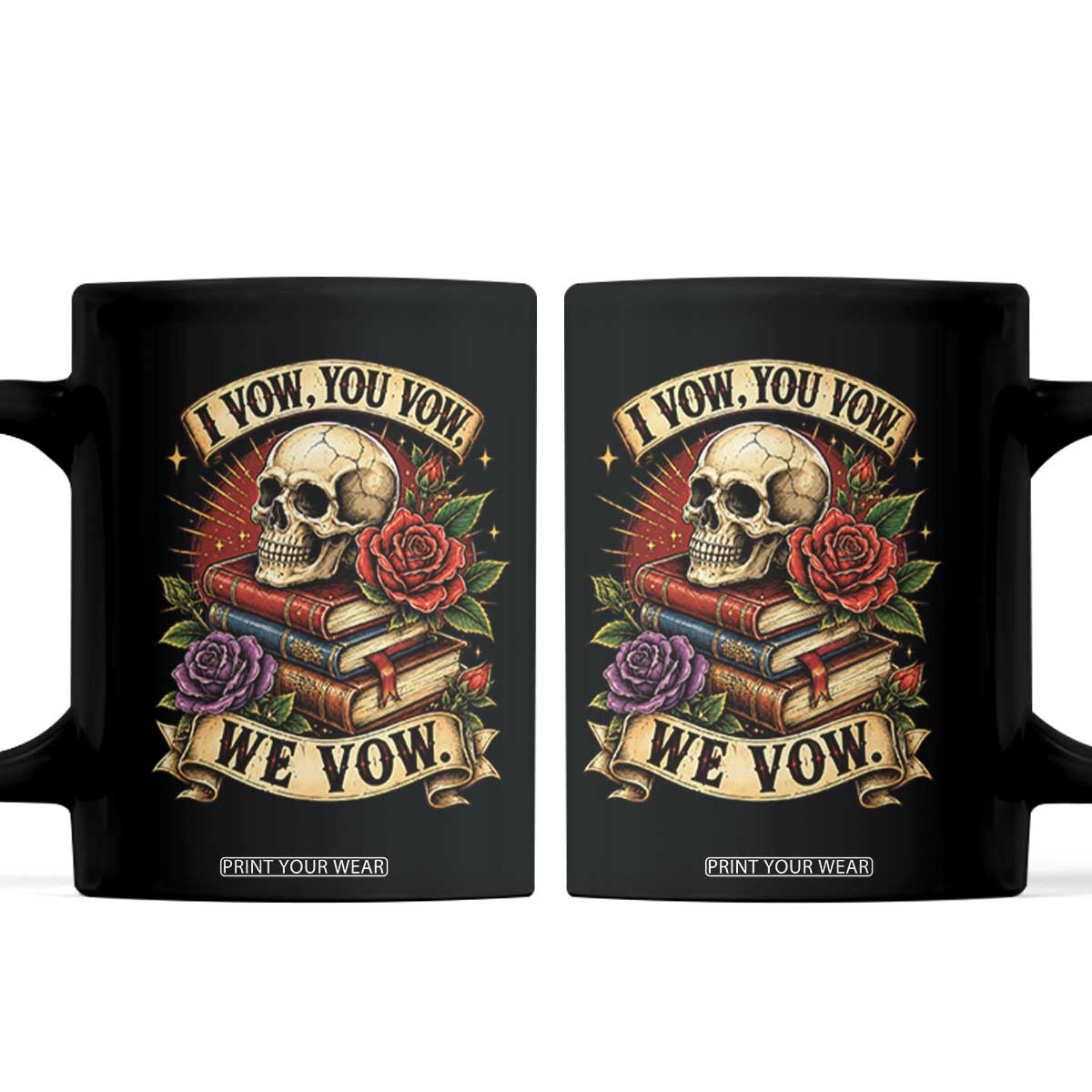 Vintage Skull Roses Gothic Dark Academia Aesthetic Coffee Mug I Vow You Vow We Vow Fantasy Fiction Bookish Gift TS02 Black Print Your Wear