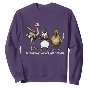 Flight Was Never An Option Flightless Birds Sweatshirt Funny Ostrich Penguin Kiwi Brawler Dark Humor Graphic TS02 Purple Print Your Wear