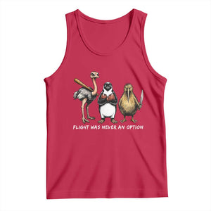 Flight Was Never An Option Flightless Birds Tank Top Funny Ostrich Penguin Kiwi Brawler Dark Humor Graphic TS02 Red Print Your Wear