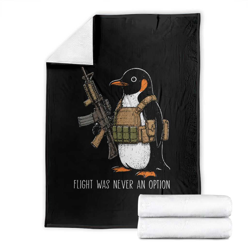 Flight Was Never An Option Tactical Penguin Throw Blanket Funny Military Camo Vest Combat Animal Dark Humor Graphic TS02 Black Print Your Wear
