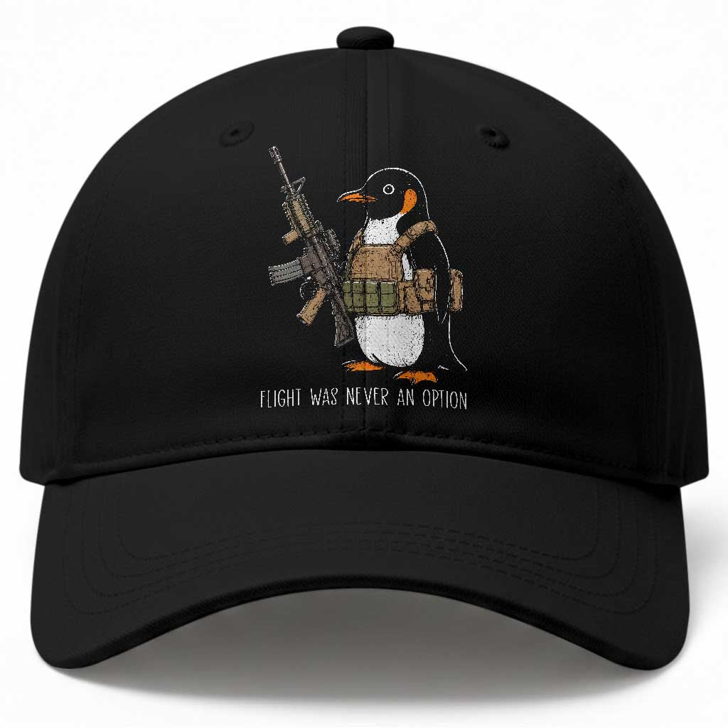 Flight Was Never An Option Tactical Penguin Baseball Cap Funny Military Camo Vest Combat Animal Dark Humor Graphic TS02 Print Your Wear
