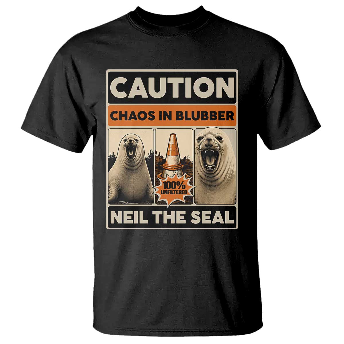 Retro Neil the Seal Caution Chaos in Blubber T Shirt Funny Viral Chaotic Elephant Seal Traffic Cone Meme TS02 Black Print Your Wear