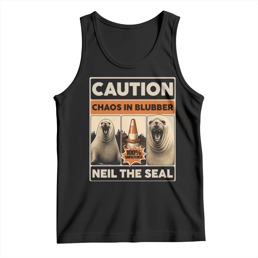 Retro Neil the Seal Caution Chaos in Blubber Tank Top Funny Viral Chaotic Elephant Seal Traffic Cone Meme TS02 Black Print Your Wear