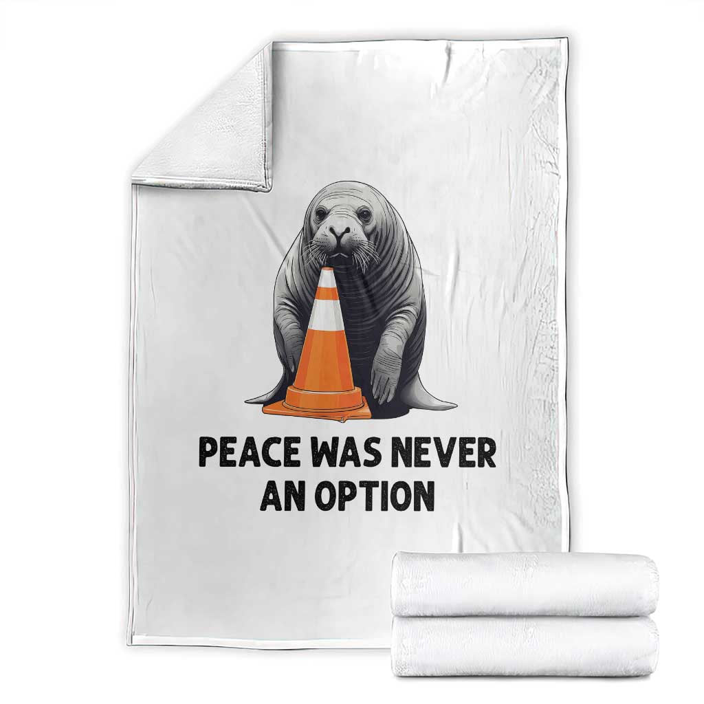 Funny Neil the Seal Peace Was Never An Option Meme Throw Blanket Chaotic Southern Elephant Seal Traffic Cone TS02 White Print Your Wear