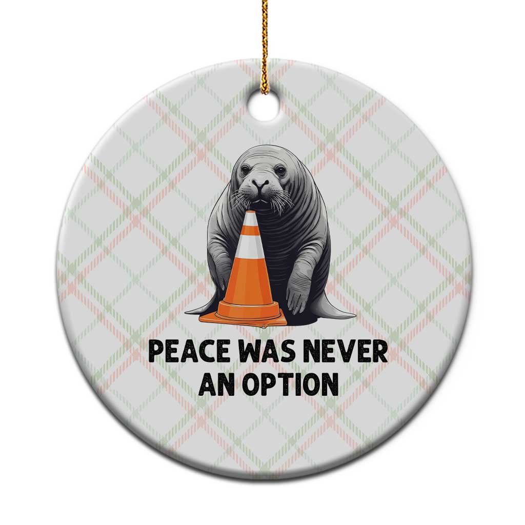 Funny Neil the Seal Peace Was Never An Option Meme Ceramic Ornament Chaotic Southern Elephant Seal Traffic Cone TS02 1pc Christmas Plaid Print Your Wear