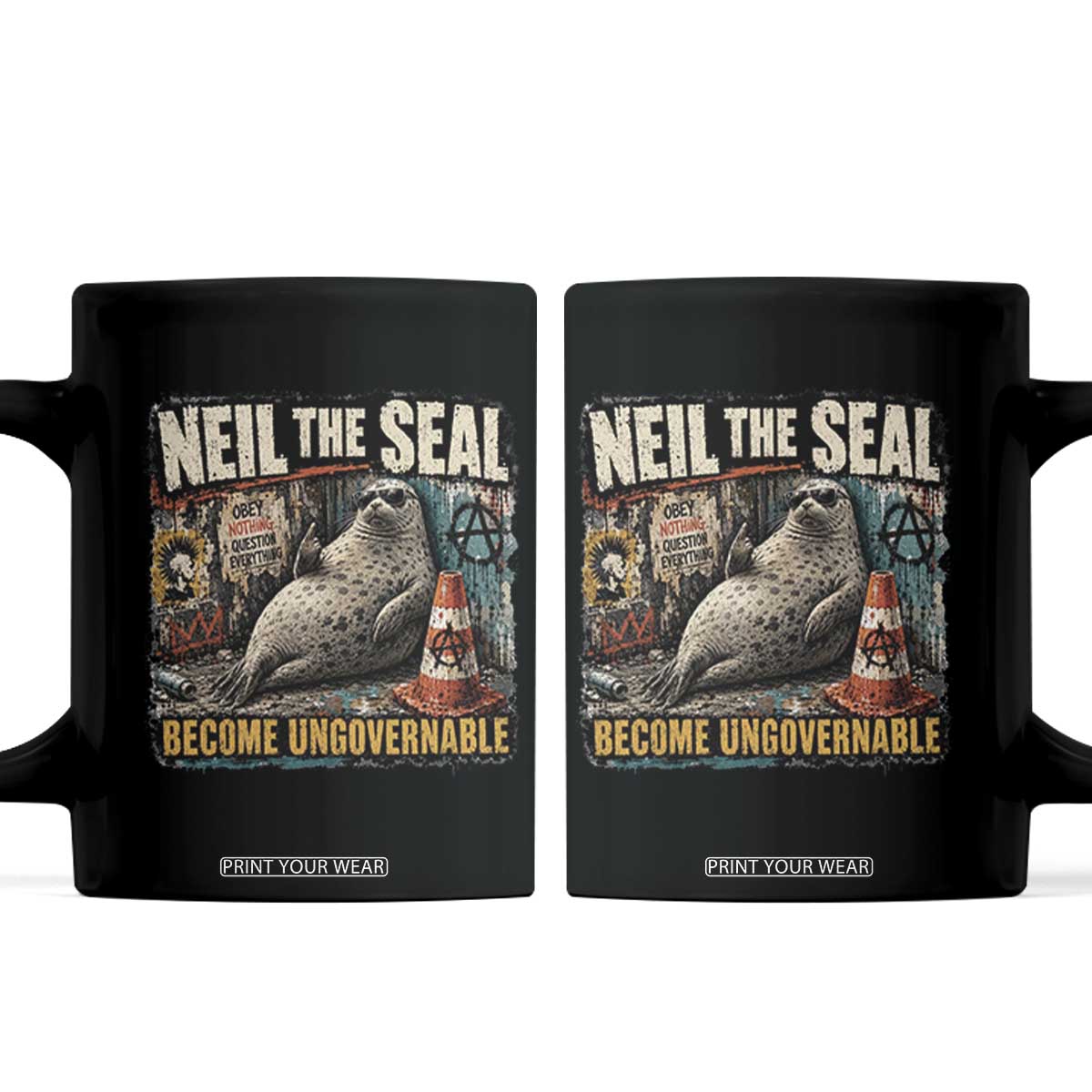 Edgy Neil the Seal Become Ungovernable Graffiti Graphic Coffee Mug Sarcastic Rebel Viral Chaotic Elephant Seal Sunglasses Meme TS02 Black Print Your Wear
