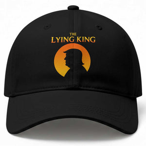 The Lying King Silhouette Sunrise Political Satire Parody Graphic Baseball Cap TS02 Print Your Wear