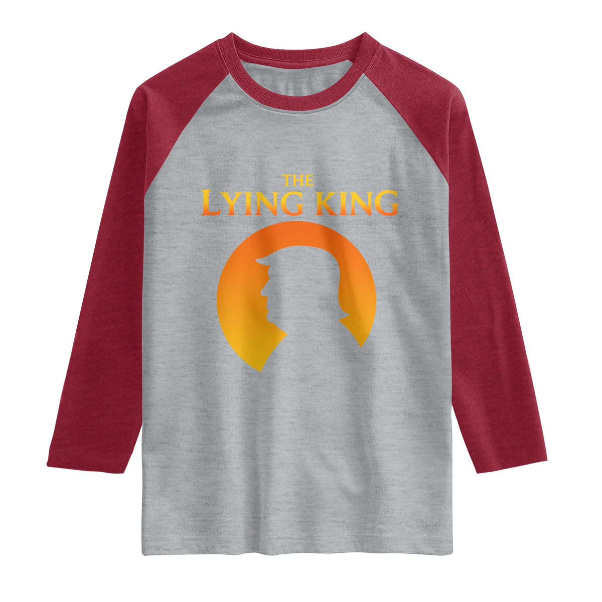 The Lying King Silhouette Sunrise Political Satire Parody Graphic Raglan Shirt TS02 Heather Gray Heather Red Print Your Wear