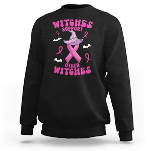 Witch Breast Cancer Warrior Sweatshirt Witches Support Other Witches Halloween Vibe TS02 Black Print Your Wear