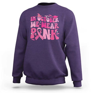 Witch Breast Cancer Sweatshirt In October We Wear Pink Ribbon Halloween Vibe TS02 Purple Print Your Wear