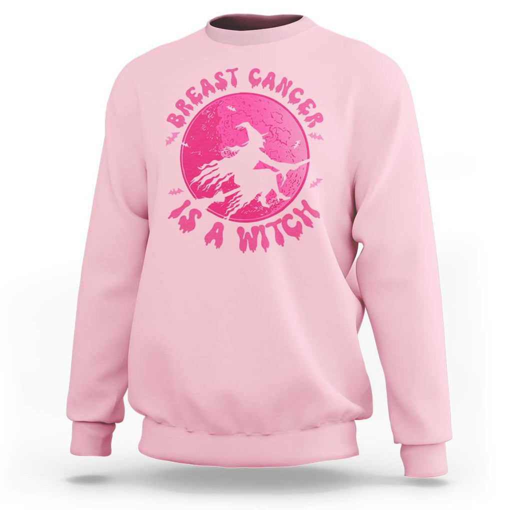 Breast Cancer Is A Witch Sweatshirt Halloween Pink Ribbon Support Warriors TS02 Light Pink Print Your Wear