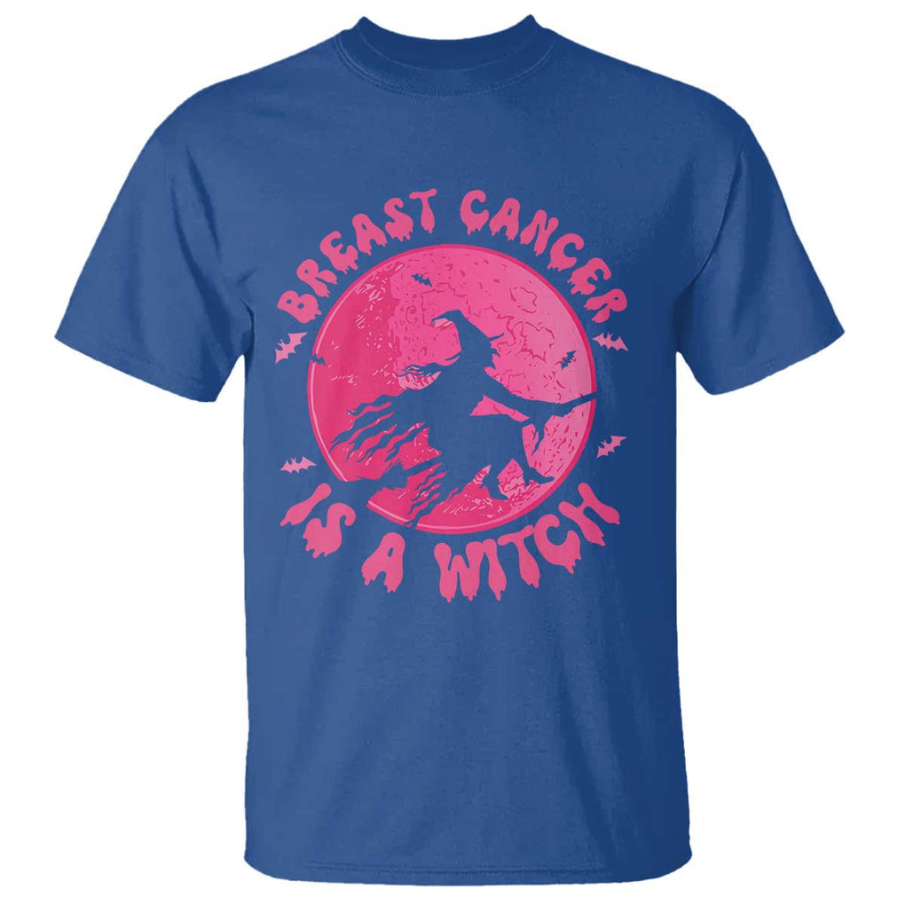Breast Cancer Is A Witch T Shirt Halloween Pink Ribbon Support Warriors TS02 Royal Blue Print Your Wear