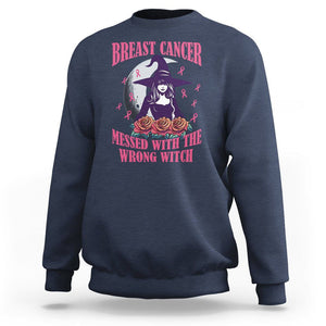 Breast Cancer Witch Sweatshirt Breast Cancer Messed With Wrong Witch Pink Ribbon Halloween Witch TS02 Navy Printyourwear