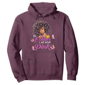 Breast Cancer Awareness Hoodie In October We Wear Pink Ribbon Black Afro Women TS02 Maroon Printyourwear