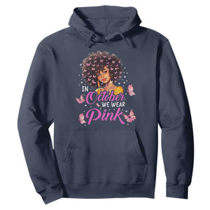 Breast Cancer Awareness Hoodie In October We Wear Pink Ribbon Black Afro Women TS02 Navy Printyourwear