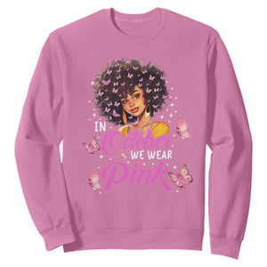 Breast Cancer Awareness Sweatshirt In October We Wear Pink Ribbon Black Afro Women TS02 Azalea Printyourwear