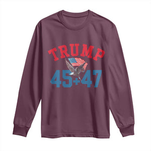 Trump 2024 Long Sleeve Shirt Patriotic 45 47 He Won American Flag Eagle TS02 Maroon Print Your Wear