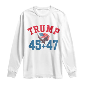 Trump 2024 Long Sleeve Shirt Patriotic 45 47 He Won American Flag Eagle TS02 White Print Your Wear