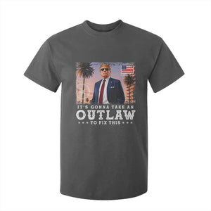 Trump 2024 T Shirt For Kid It's Gonna Take An Outlaw To Fix This TS02 Dark Heather Print Your Wear