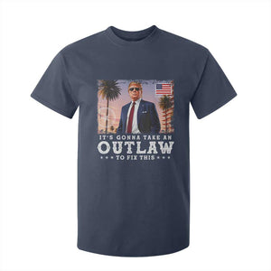 Trump 2024 T Shirt For Kid It's Gonna Take An Outlaw To Fix This TS02 Navy Print Your Wear