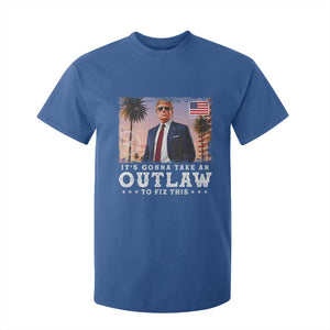 Trump 2024 T Shirt For Kid It's Gonna Take An Outlaw To Fix This TS02 Royal Blue Print Your Wear