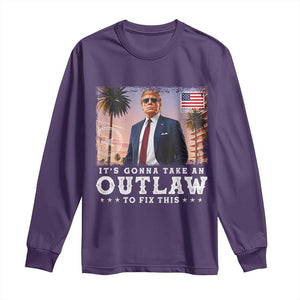 Trump 2024 Long Sleeve Shirt It's Gonna Take An Outlaw To Fix This TS02 Purple Print Your Wear