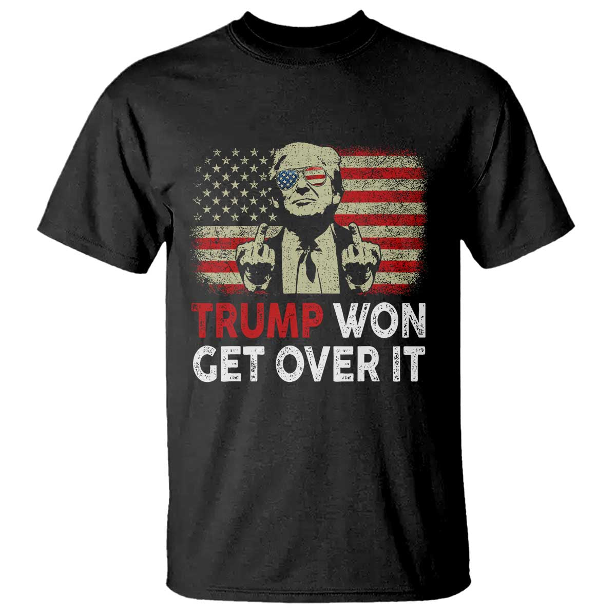 Trump 2024 T Shirt He Won Get Over It Patriotic Vintage American Flag TS02 Black Print Your Wear