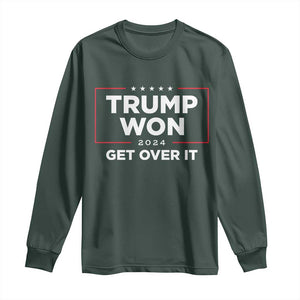 Trump 2024 Long Sleeve Shirt 47th President He Won Get Over It TS02 Dark Forest Green Print Your Wear