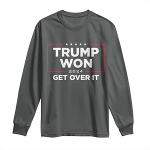 Trump 2024 Long Sleeve Shirt 47th President He Won Get Over It TS02 Dark Heather Print Your Wear