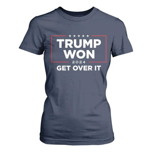 Trump 2024 T Shirt For Women 47th President He Won Get Over It TS02 Navy Print Your Wear