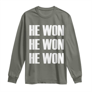 Trump 2024 Long Sleeve Shirt Triple He Won 47th President TS02 Military Green Print Your Wear