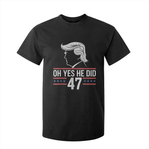 Trump 2024 T Shirt For Kid Oh Yes He Did He Won 47th President TS02 Black Print Your Wear