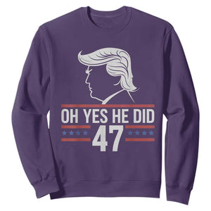 Trump 2024 Sweatshirt Oh Yes He Did He Won 47th President TS02 Purple Print Your Wear