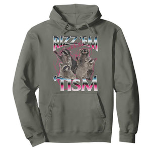 Funny Autism Raccoon Meme Hoodie Rizz Em With The Tism Autistic Raccoons TS02 Military Green Print Your Wear