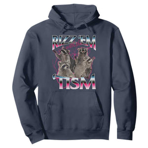 Funny Autism Raccoon Meme Hoodie Rizz Em With The Tism Autistic Raccoons TS02 Navy Print Your Wear