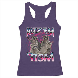 Funny Autism Raccoon Meme Racerback Tank Top Rizz Em With The Tism Autistic Raccoons TS02 Purple Print Your Wear