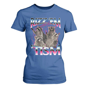 Funny Autism Raccoon Meme T Shirt For Women Rizz Em With The Tism Autistic Raccoons TS02 Royal Blue Print Your Wear