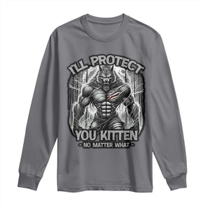 Funny Alpha Wolf Meme Long Sleeve Shirt I'll Protect You Kitten Humorous Cringe TS02 Charcoal Print Your Wear