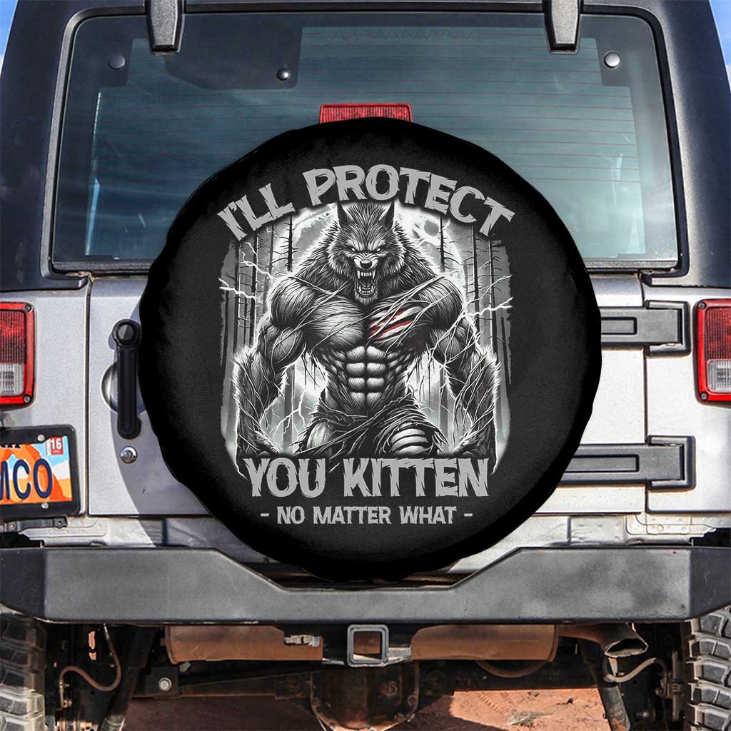 Funny Alpha Wolf Meme Spare Tire Cover I'll Protect You Kitten Humorous Cringe TS02 No hole Black Print Your Wear