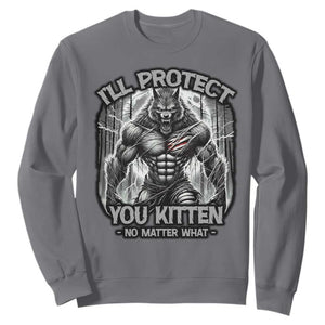 Funny Alpha Wolf Meme Sweatshirt I'll Protect You Kitten Humorous Cringe TS02 Charcoal Print Your Wear