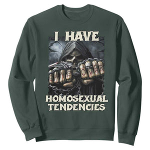 Skeleton Meme Sweatshirt I Have Homosexual Tendencies Funny Edgy Hard Cringe TS02 Dark Forest Green Print Your Wear