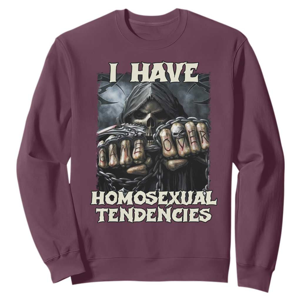 Skeleton Meme Sweatshirt I Have Homosexual Tendencies Funny Edgy Hard Cringe TS02 Maroon Print Your Wear
