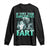 Funny Alpha Wolf Meme Long Sleeve Shirt If They Talk Behind Your Back Fart Humorous Cringe TS02 Black Print Your Wear