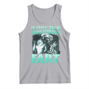 Funny Alpha Wolf Meme Tank Top If They Talk Behind Your Back Fart Humorous Cringe TS02 Athletic Heather Print Your Wear