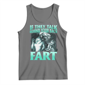 Funny Alpha Wolf Meme Tank Top If They Talk Behind Your Back Fart Humorous Cringe TS02 Black Heather Print Your Wear