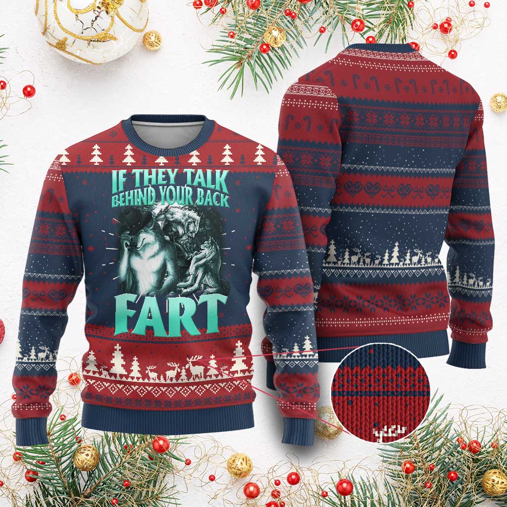 Funny Alpha Wolf Meme Ugly Christmas Sweater If They Talk Behind Your Back Fart Humorous Cringe TS02 Burgundy Print Your Wear