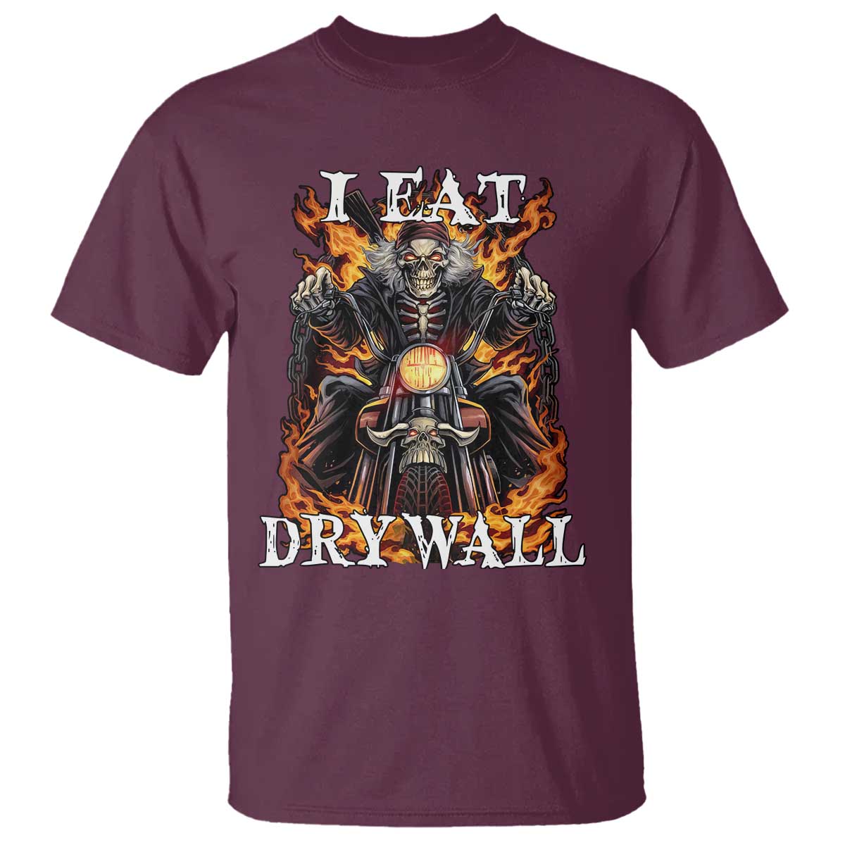 Funny Cringe Hard Skeleton Meme T Shirt I Eat Drywall TS02 Maroon Print Your Wear