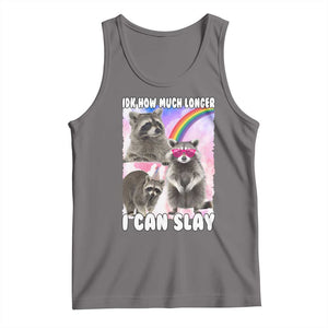 Funny Raccoon Meme Tank Top Idk How Much Longer I Can Slay TS02 Deep Heather Print Your Wear