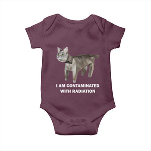 Funny Cat Meme Baby Onesie I Am Contaminated With Radiation Humorous Oddly Specific TS02 Maroon Print Your Wear