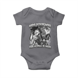 Funny Alpha Wolf Meme Baby Onesie Hide Your Wife The Alpha Is Here Humorous Cringe TS02 Charcoal Print Your Wear